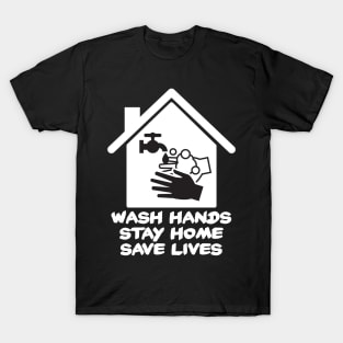 Social Distance - Wash Hands Stay Home Save Lives Isolation T-Shirt